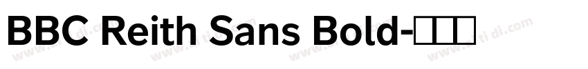 BBC Reith Sans Bold字体转换